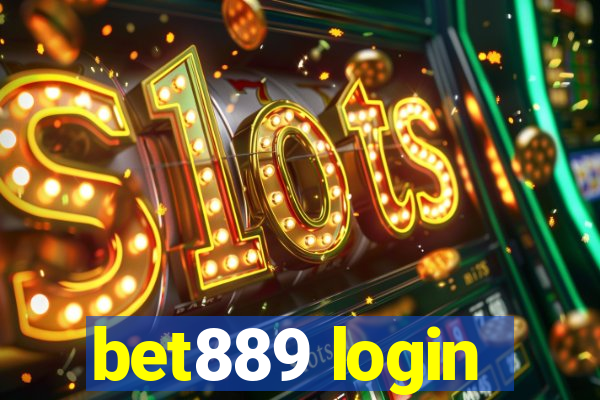 bet889 login